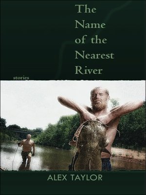 cover image of The Name of the Nearest River